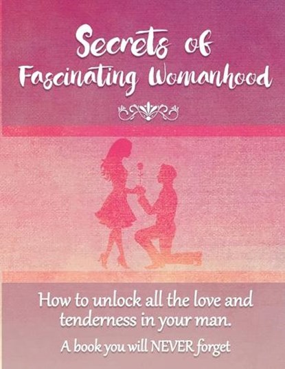 Secrets of Fascinating Womanhood, Coory David Coory - Paperback - 9780987661739