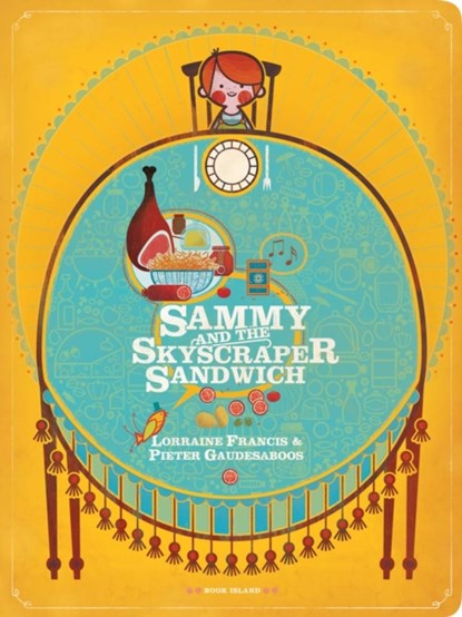 Sammy and the Skyscraper Sandwich, Lorraine Francis - Gebonden - 9780987669605