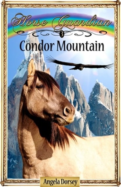 Condor Mountain, Angela Dorsey - Ebook - 9780987684813