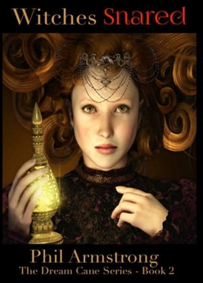 Witches Snared, Phil Armstrong - Ebook - 9780987728456