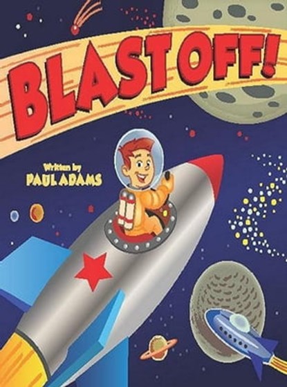 Blast Off, Paul Adams - Ebook - 9780987802507
