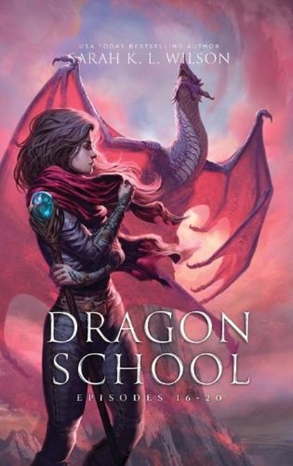 Dragon School, Sarah K L Wison - Gebonden - 9780987850232