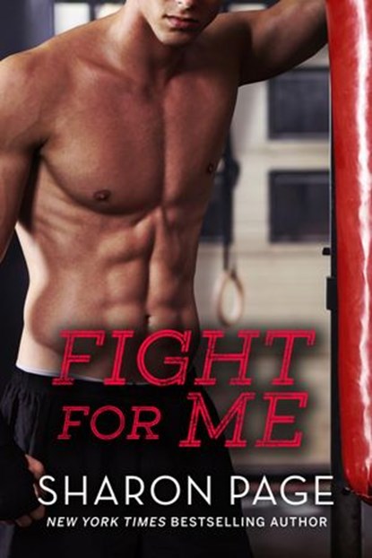 Fight for Me, Sharon Page - Ebook - 9780987864185