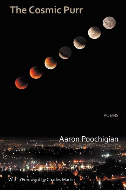 The Cosmic Purr - Poems, Aaron Poochigian - Paperback - 9780987870520