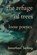 The Refuge of Trees, SEILING,  Jonathan - Paperback - 9780988099319