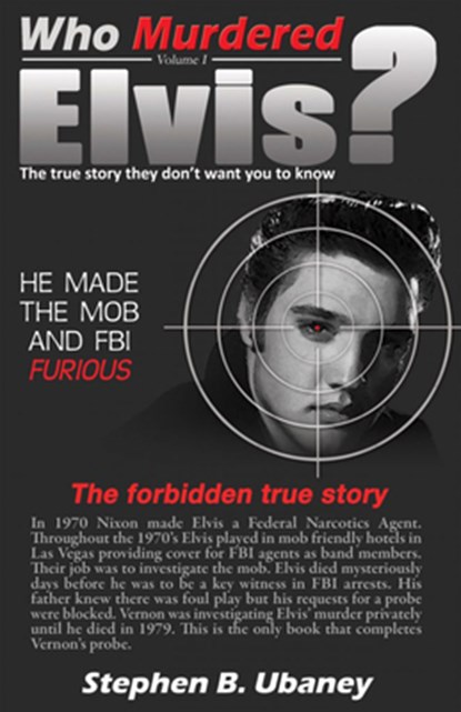 Who Murdered Elvis?, Stephen B. Ubaney - Paperback - 9780988282902