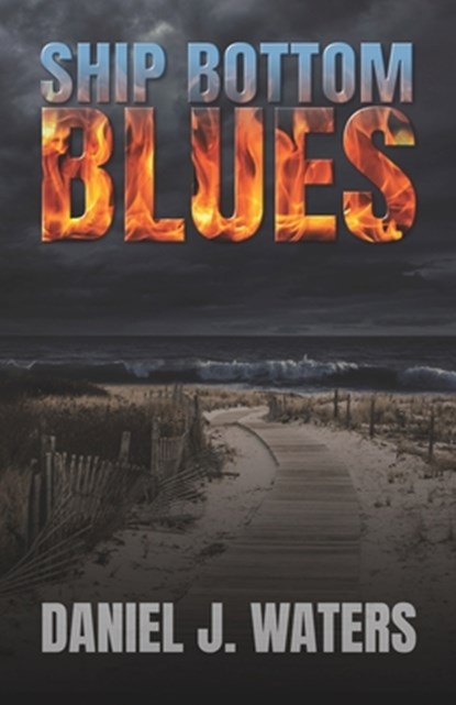 Ship Bottom Blues, Daniel J. Waters - Paperback - 9780988309289