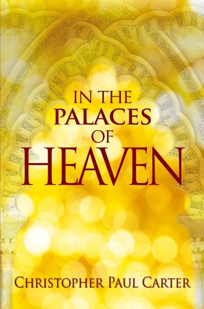 In the Palaces of Heaven, Christopher Paul Carter - Paperback - 9780988337077