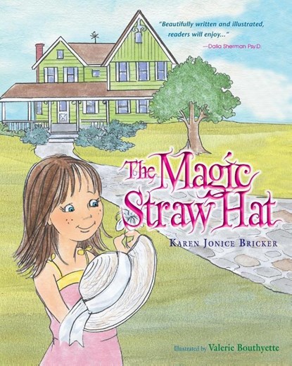 The Magic Straw Hat, Karen Jonice Bricker - Paperback - 9780988515710