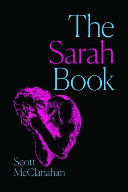SARAH BK, Scott Mcclanahan - Paperback - 9780988518391