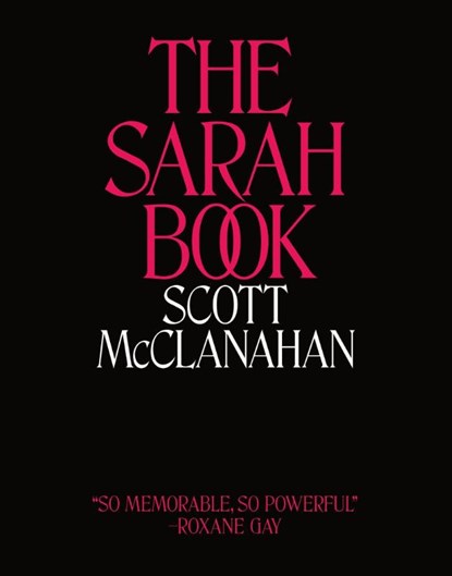 The Sarah Book, Scott Mcclanahan - Paperback - 9780988518391