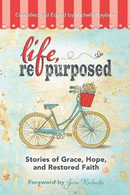 Life, Repurposed, RAYBURN,  Michelle - Paperback - 9780988528666