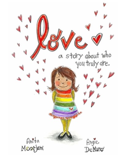 LOVE, Angie Demuro ; Anita Moorjani - Paperback - 9780988556881