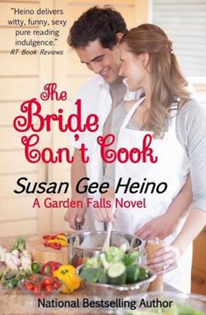 The Bride Can't Cook, Susan Gee Heino - Paperback - 9780988617599