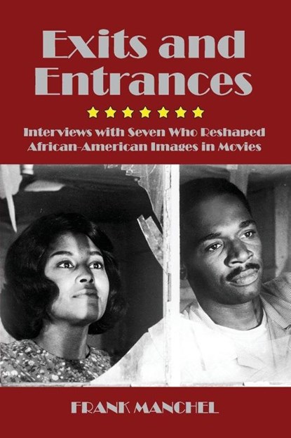 Exits and Entrances, Frank Manchel - Paperback - 9780988637634