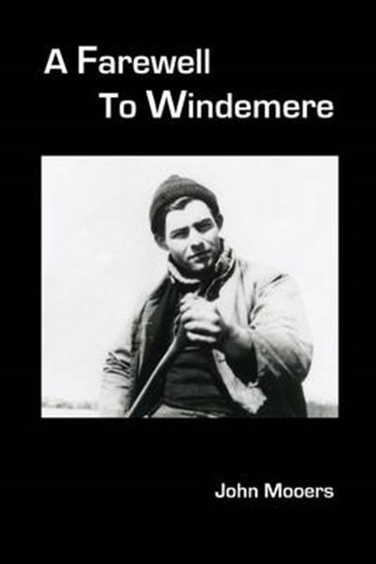 A Farewell to Windemere, John Mooers - Paperback - 9780988648685