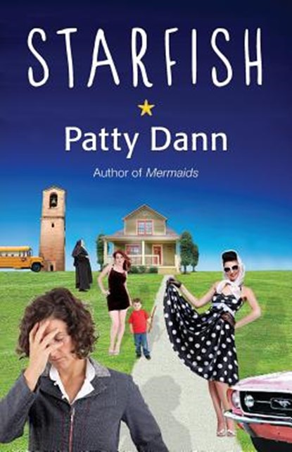 Starfish, Patty Dann - Paperback - 9780988696822