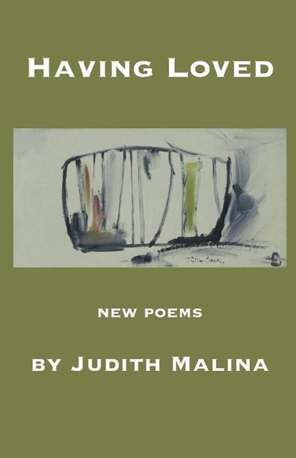 Having Loved, Judith Malina - Paperback - 9780988716254