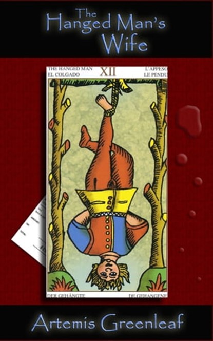 The Hanged Man's Wife, Artemis Greenleaf - Ebook - 9780988807020