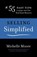 Selling Simplified, Michelle Moore - Paperback - 9780988846104