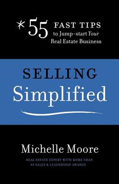 Selling Simplified, Michelle Moore - Paperback - 9780988846104