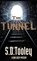 The Tunnel, S D Tooley - Overig - 9780988868335