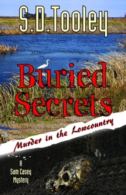 Buried Secrets, S.D. Tooley - Ebook - 9780988868397