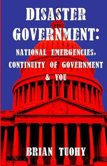 Disaster Government, Brian Tuohy - Paperback - 9780988901100