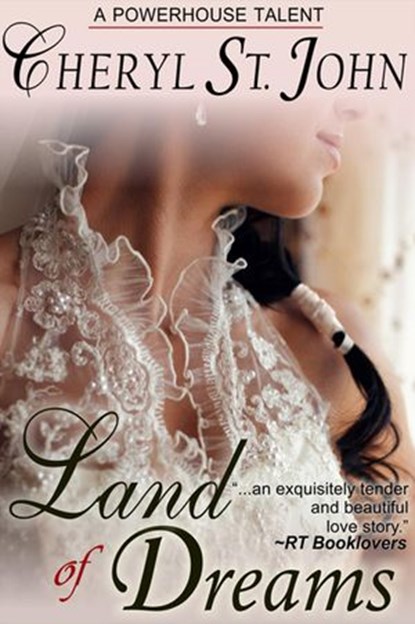 Land of Dreams, Cheryl St.John - Ebook - 9780988904514