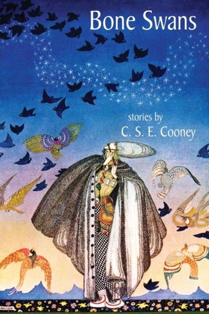 Bone Swans, C S E Cooney - Paperback - 9780988912441