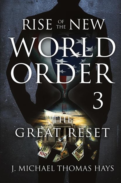Rise of the New World Order 3, J. Micha-El Thomas Hays - Paperback - 9780988982086