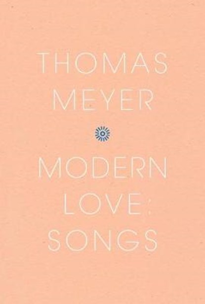 Modern Love, MEYER,  Thomas - Paperback - 9780988988569
