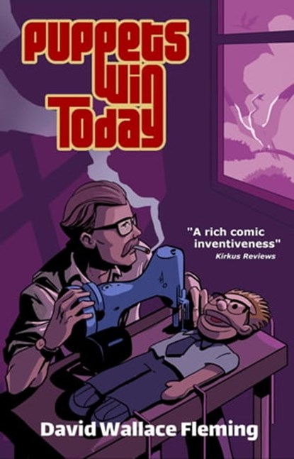 Puppets Win Today, David Wallace Fleming - Ebook - 9780989124775