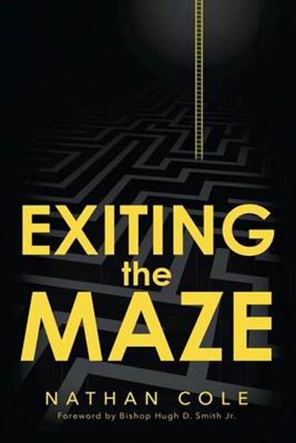 Exiting the Maze, COLE,  Nathan - Paperback - 9780989136723