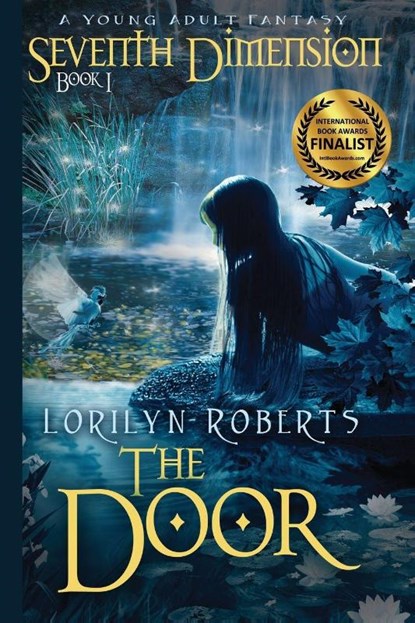 Seventh Dimension - The Door, Lorilyn Roberts - Paperback - 9780989142601
