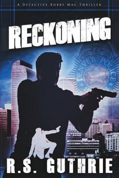 Reckoning, R S Guthrie - Paperback - 9780989157643