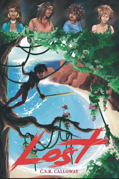 Lost, C. S. R. Calloway - Paperback - 9780989169851