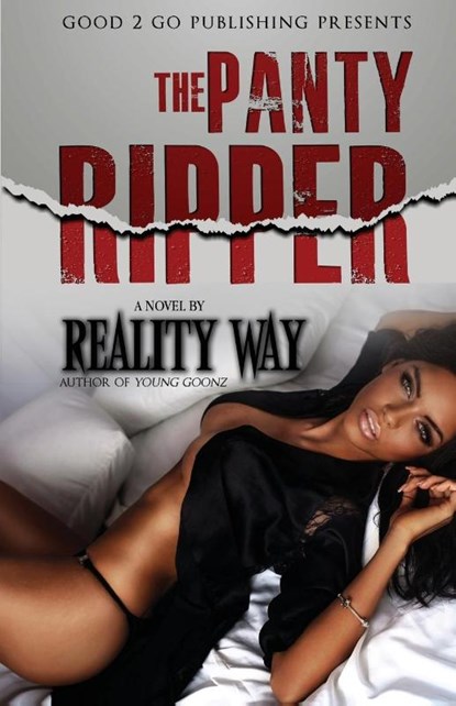 The Panty Ripper, Reality Way ; Silk - Paperback - 9780989185998