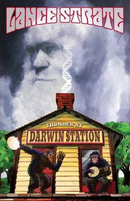 Thunder at Darwin Station, Lance Strate - Overig - 9780989201872