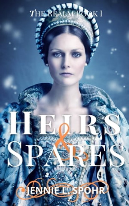 Heirs & Spares : Closed Bed Curtains Edition, J. L. Spohr - Ebook - 9780989217323