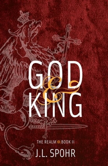 God & King: Closed Bed Curtains Edition, J. L. Spohr - Ebook - 9780989217354