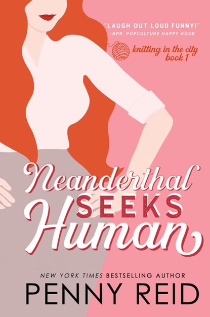 Neanderthal Seeks Human, Penny Reid - Paperback - 9780989281003