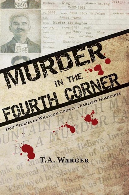 Murder in the Fourth Corner, Todd A Warger - Paperback - 9780989289122