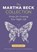 The Martha Beck Collection, Martha Beck - Paperback - 9780989306706
