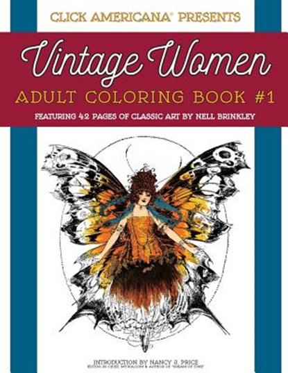 Vintage Women: Adult Coloring Book: Classic art by Nell Brinkley, Click Americana - Paperback - 9780989390934