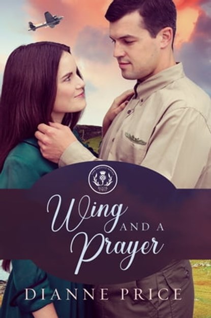 Wing and a Prayer, Dianne Price - Ebook - 9780989396776