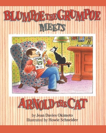 Blumpoe the Grumpoe Meets Arnold the Cat, Jean Davies Okimoto - Paperback - 9780989429184