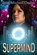 SUPERMIND, John Michael Godier - Paperback - 9780989465427