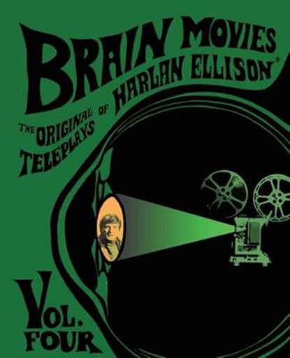 Brain Movies, Ben Bova ; Harlan Ellison - Paperback - 9780989525718