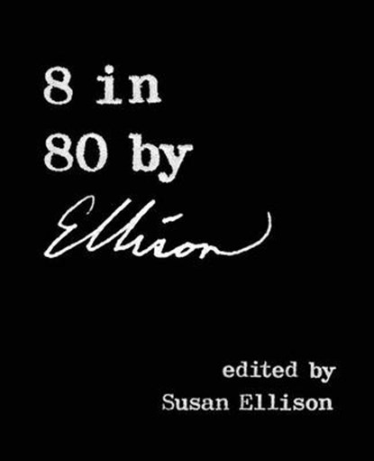 8 in 80 by Ellison, ELLISON,  Harlan - Paperback - 9780989525749